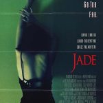 Jade (1995): The Celluloid Dungeon